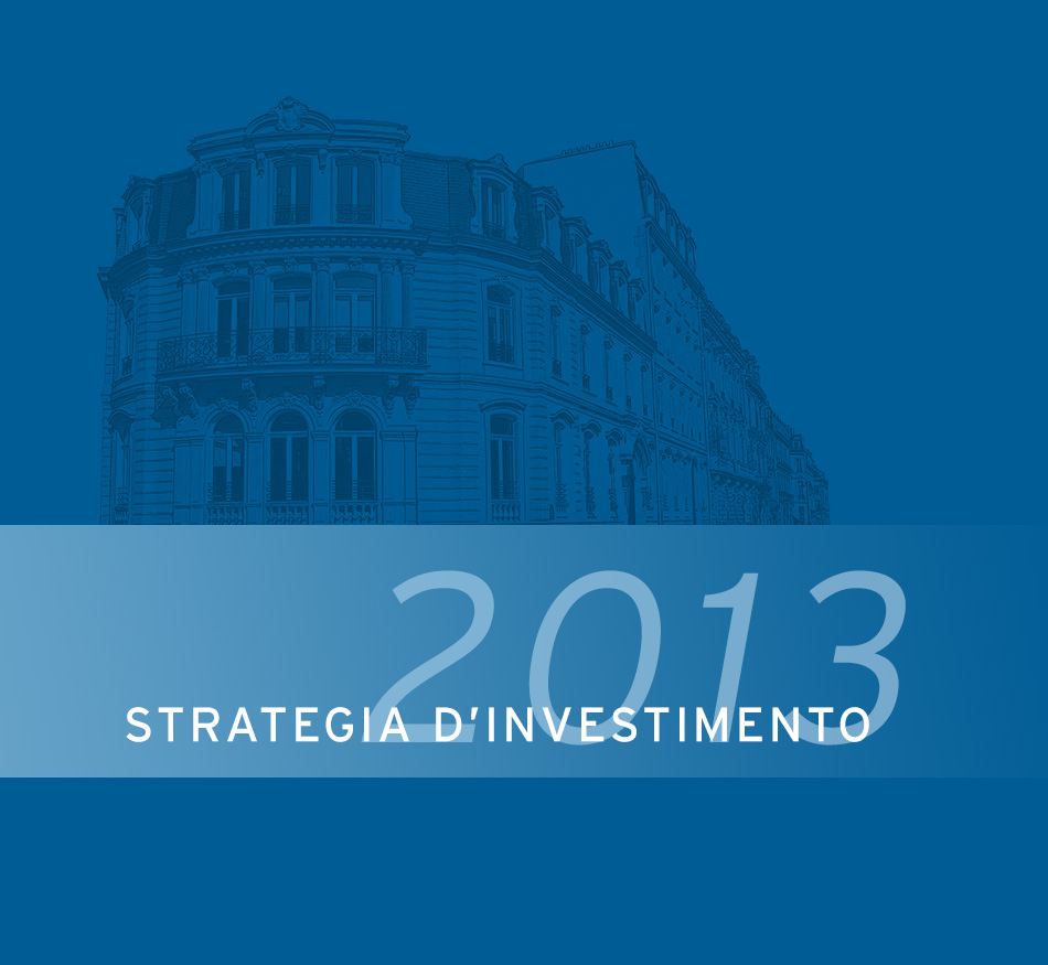 Il focus su Strategia d’investimento 2013