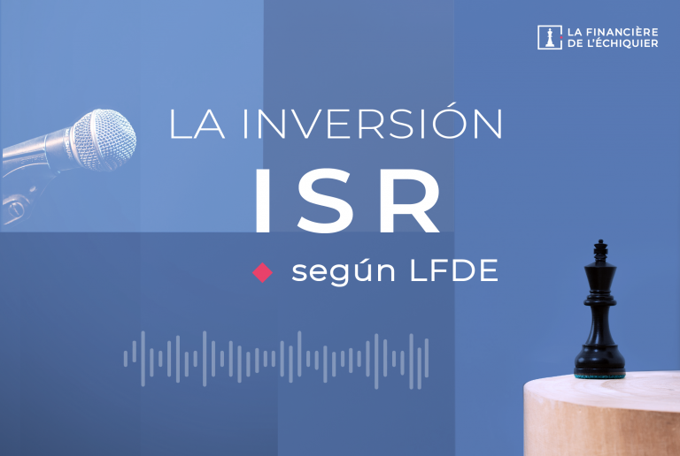 Podcast - La inversión ISR según LFDE
