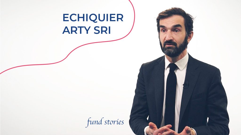Fund stories - Echiquier ARTY SRI