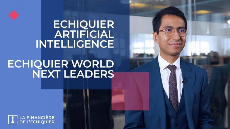 Nieuws uit de markt - Echiquier Artificial Intelligence & Echiquier World Next Leaders