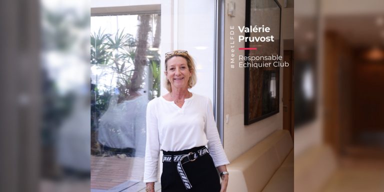 #MeetLFDE Valérie Pruvost – Gérant privé, responsable Echiquier Club