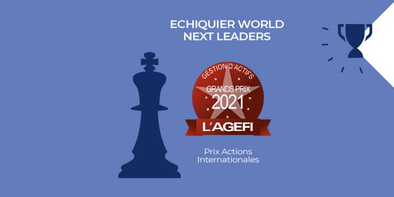 Echiquier World Next Leaders vainqueur des Grands Prix de la Gestion d’Actifs 2021 de l’Agefi