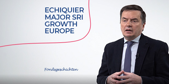 Im Fokus: Echiquier Major SRI Growth Europe