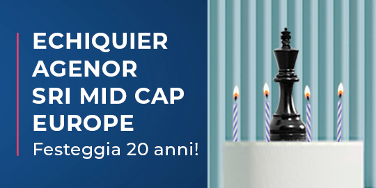 Echiquier Agenor SRI Mid Cap Europe festeggia 20 anni!